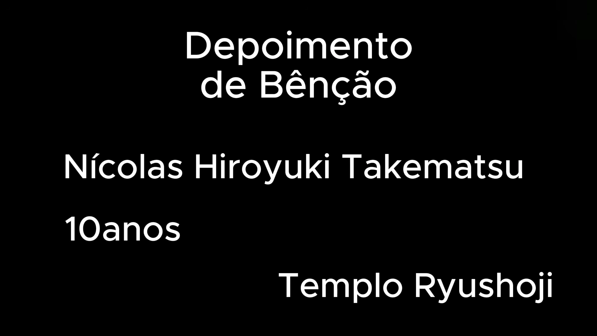 Depoimento de Bênção | Edson Torii | Templo Honmyoji | Budismo Primordial