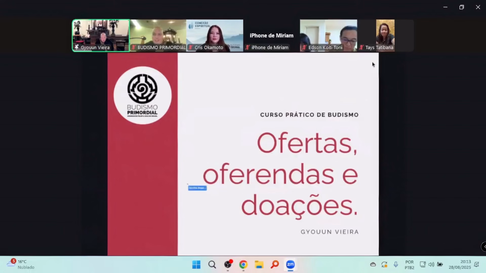 Curso Prático de Budismo ago/2025 - Tema (Ofertas, oferendas e doações)