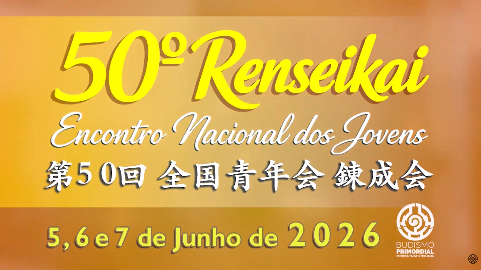 50º Renseikai - Encontro Nacional dos Jovens e Reinauguração da Nave do Templo Hoshoji.