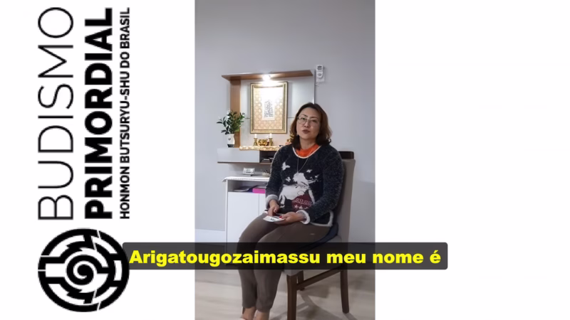 A Grande Bênção de estar bem. Depoimento de bênção da fiel Andreia Okadahara do Templo Nyorenji de Curitiba.